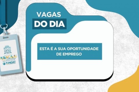 Confira novas vagas de emprego disponibilizadas pela Prefeitura para esta segunda-feira, 4