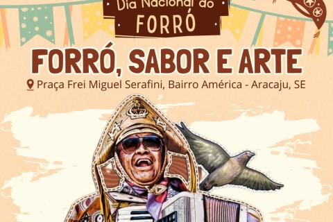 Dia Nacional do Forró será celebrado em Aracaju com vasta programação na praça dos Capuchinhos