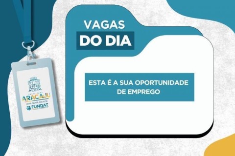 Confira as novas vagas de emprego disponibilizadas pela Prefeitura para esta terça-feira, 16